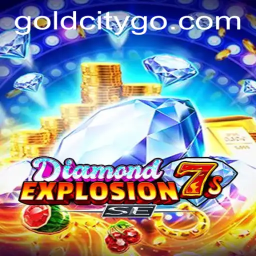 Explore the World of DiamondExplosion7sSE: A Thrilling Journey to Gold City