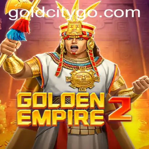 The Ultimate Guide to GoldenEmpire2: Unraveling the Mysteries of Gold City